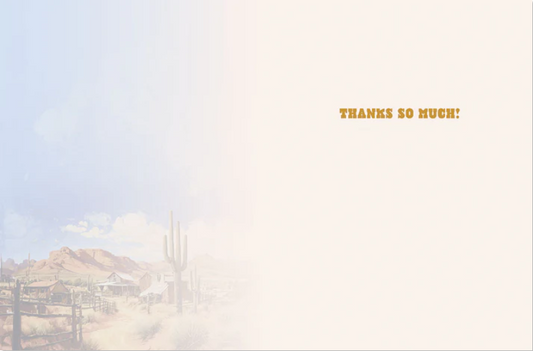 You're Good As Gold Desert Thank You Card | Complimentary Thank You Greeting Card