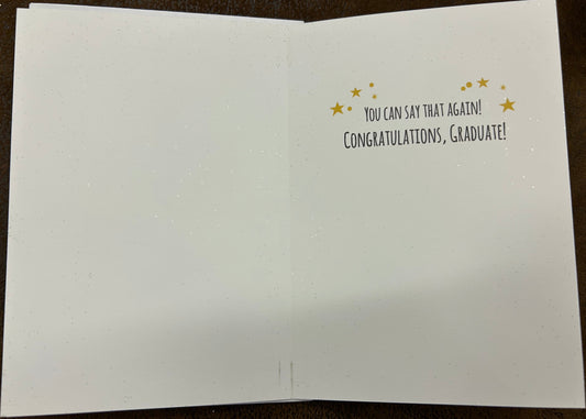 Wow- You Can say that again! Congratulations, Graduate. Greeting Card